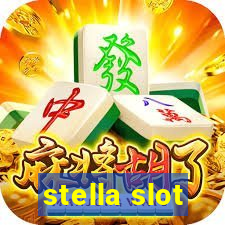 stella slot