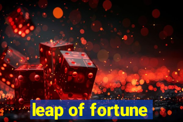 leap of fortune