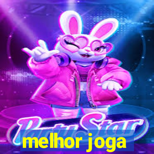 melhor joga