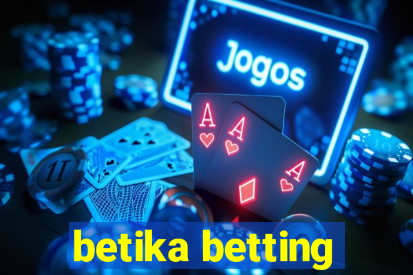 betika betting