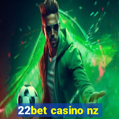 22bet casino nz