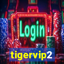 tigervip2