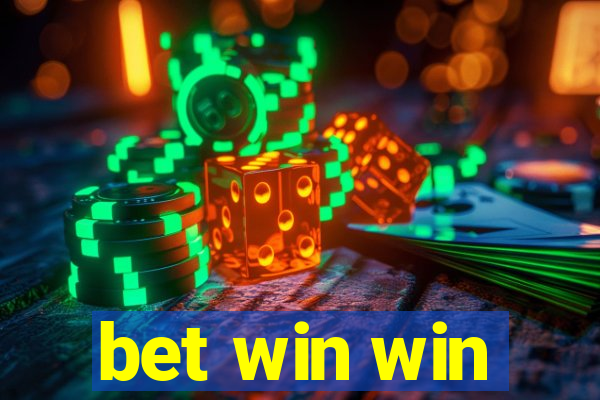 bet win win