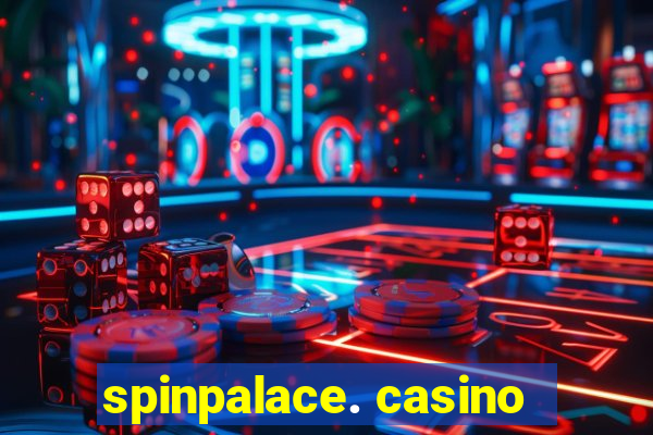 spinpalace. casino