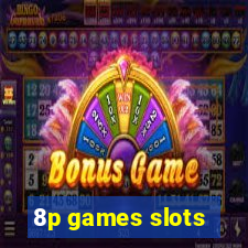 8p games slots