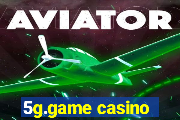 5g.game casino