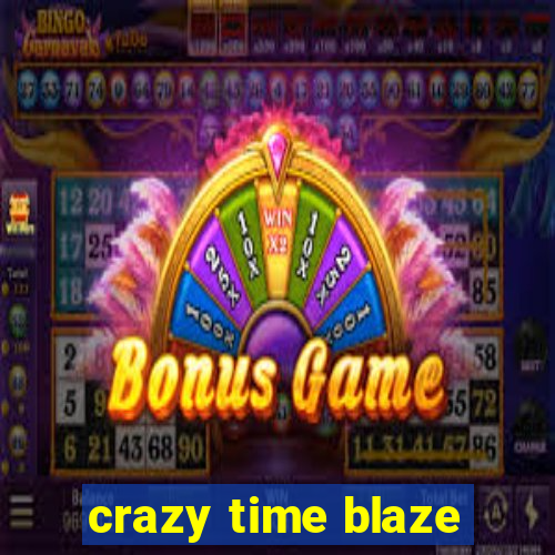 crazy time blaze