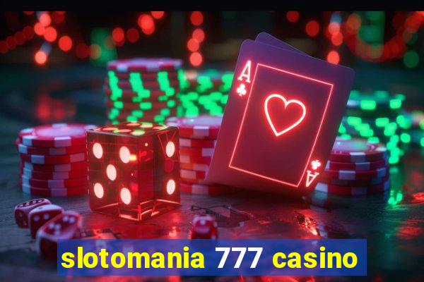 slotomania 777 casino