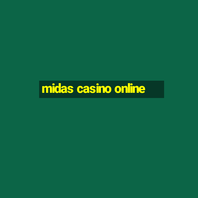 midas casino online