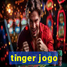 tinger jogo