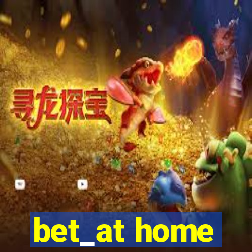 bet_at home