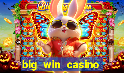 big win casino online slot