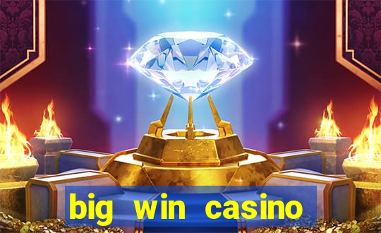 big win casino online slot