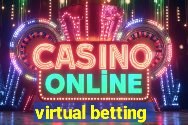 virtual betting