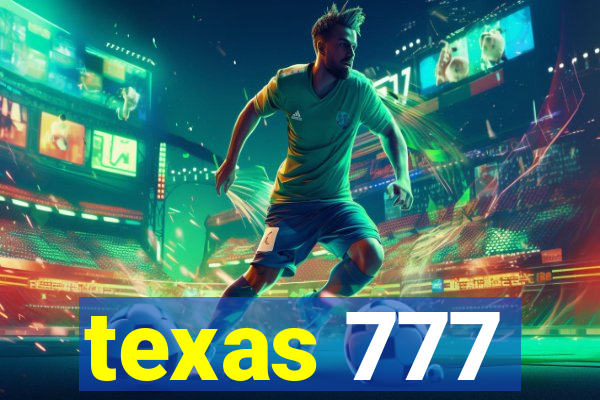 texas 777