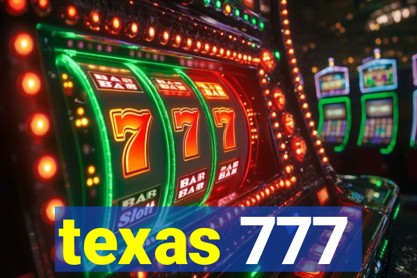 texas 777