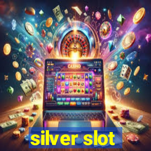 silver slot