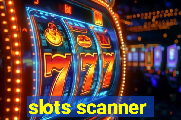 slots scanner