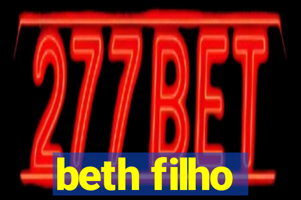 beth filho