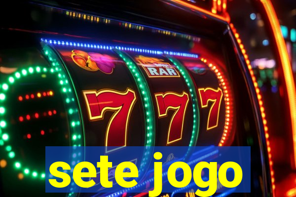 sete jogo