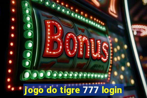 jogo do tigre 777 login