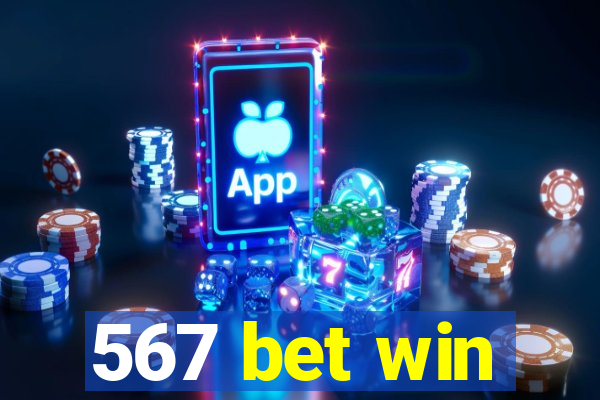 567 bet win