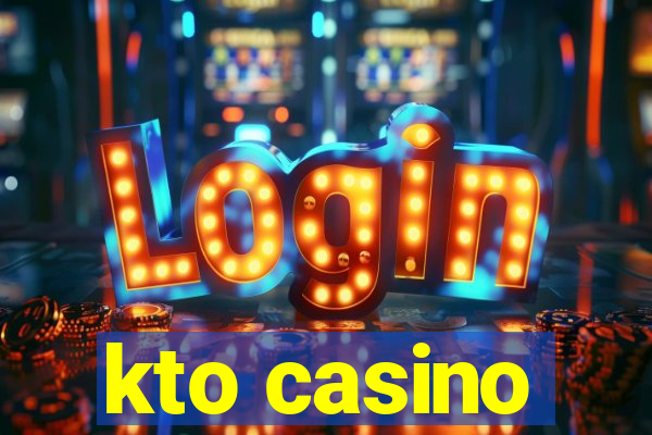 kto casino