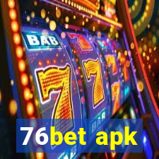 76bet apk