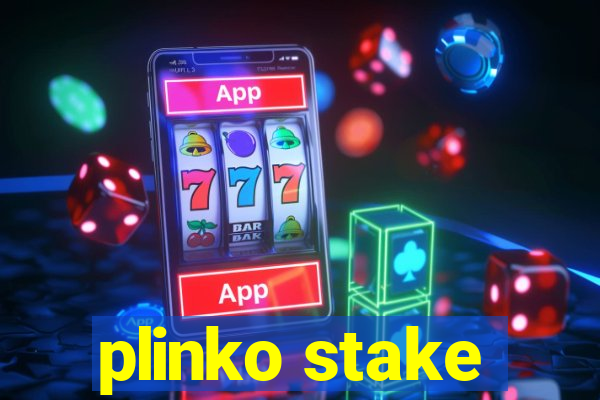 plinko stake