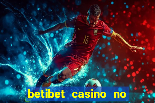 betibet casino no deposit bonus