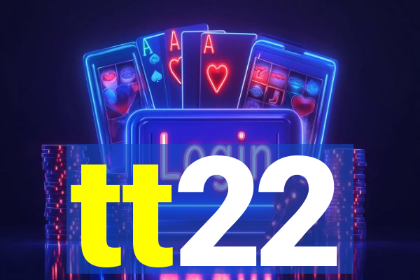 tt22