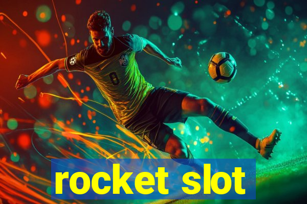 rocket slot