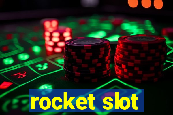 rocket slot