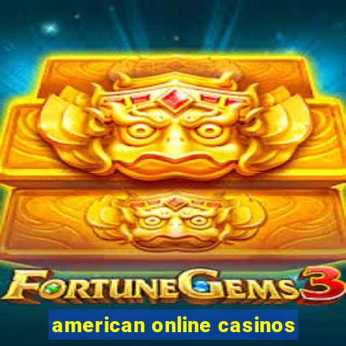 american online casinos