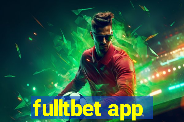 fulltbet app