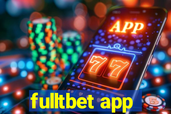 fulltbet app