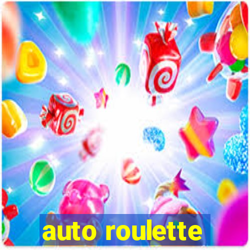 auto roulette