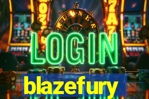 blazefury