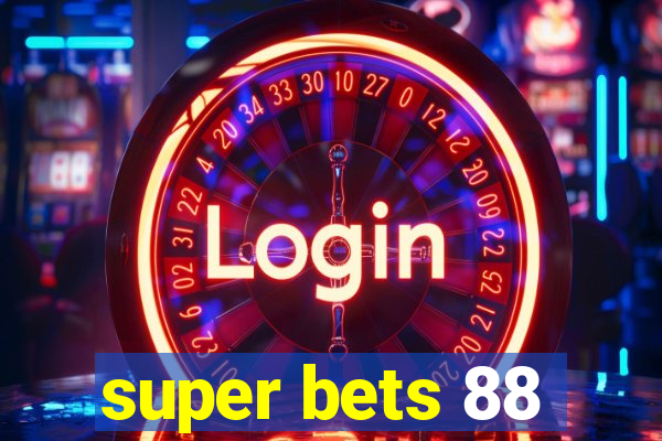 super bets 88