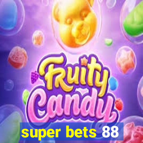 super bets 88