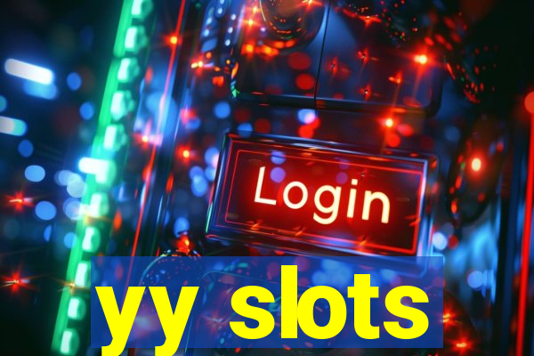 yy slots