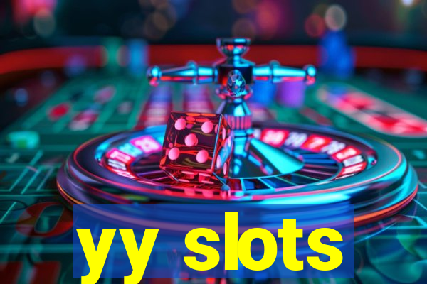 yy slots