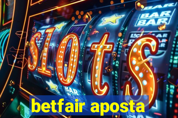 betfair aposta