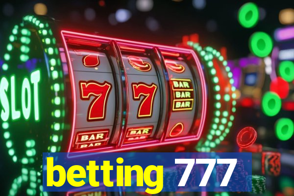 betting 777