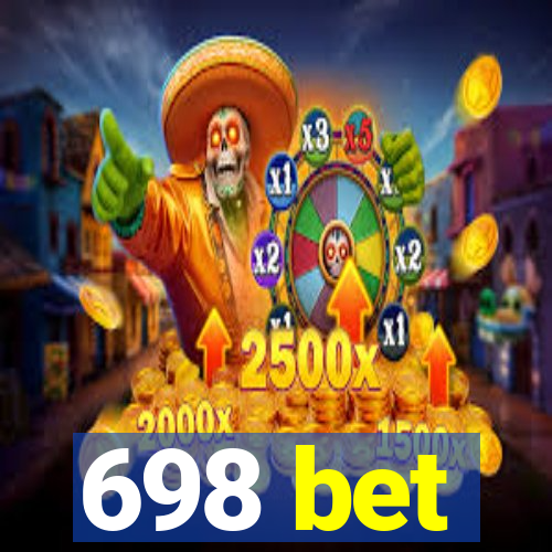 698 bet