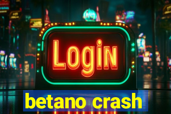 betano crash