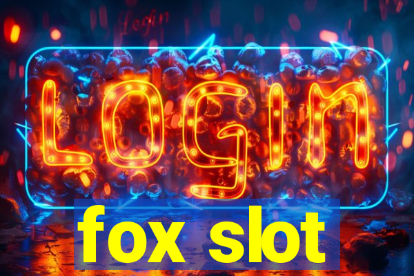 fox slot