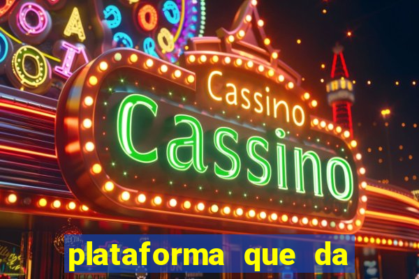 plataforma que da b?nus no cadastro