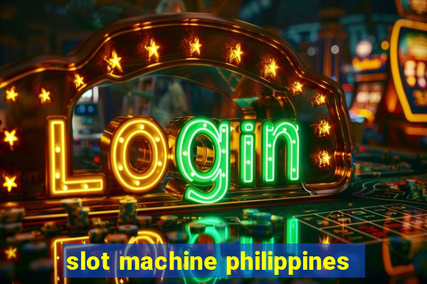 slot machine philippines