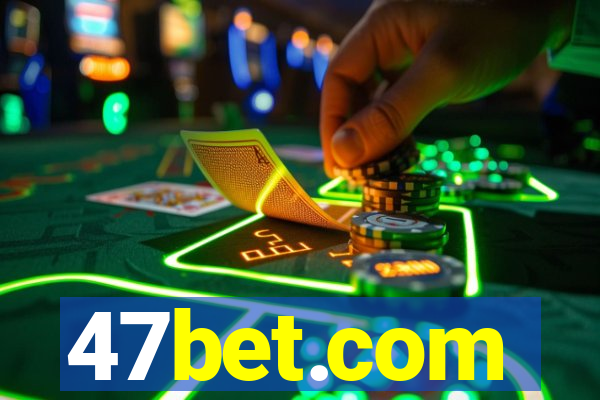 47bet.com